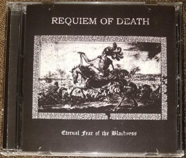 Requiem Of Death – Eternal Fear Of The Blackness CD